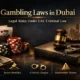 Gambling Laws in Dubai